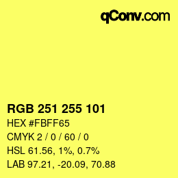 Color code: RGB 251 255 101 | qconv.com