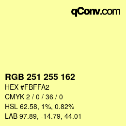 Color code: RGB 251 255 162 | qconv.com