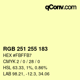 Color code: RGB 251 255 183 | qconv.com