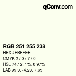 Color code: RGB 251 255 238 | qconv.com