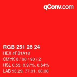 カラーコード: RGB 251 26 24 | qconv.com