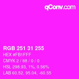 颜色代码: RGB 251 31 255 | qconv.com