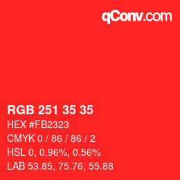 Color code: RGB 251 35 35 | qconv.com