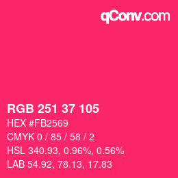 カラーコード: RGB 251 37 105 | qconv.com