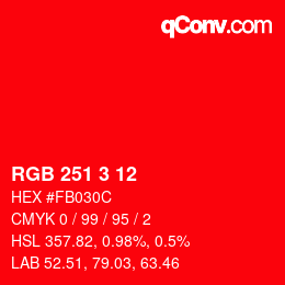 Color code: RGB 251 3 12 | qconv.com