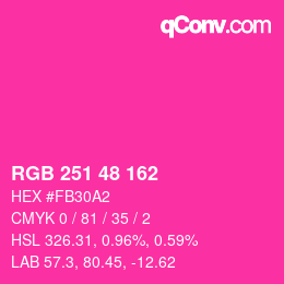 Color code: RGB 251 48 162 | qconv.com