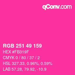 カラーコード: RGB 251 49 159 | qconv.com
