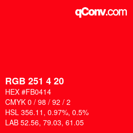Color code: RGB 251 4 20 | qconv.com