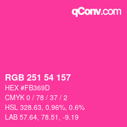 Color code: RGB 251 54 157 | qconv.com