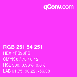 Color code: RGB 251 54 251 | qconv.com
