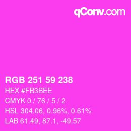 Color code: RGB 251 59 238 | qconv.com