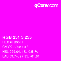 Color code: RGB 251 5 255 | qconv.com