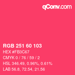 颜色代码: RGB 251 60 103 | qconv.com