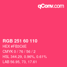 カラーコード: RGB 251 60 110 | qconv.com