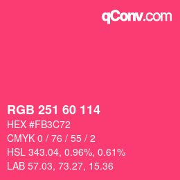 カラーコード: RGB 251 60 114 | qconv.com