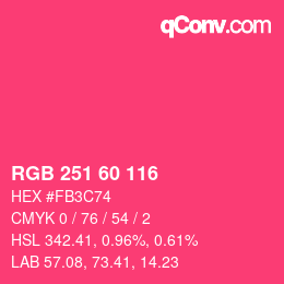 カラーコード: RGB 251 60 116 | qconv.com