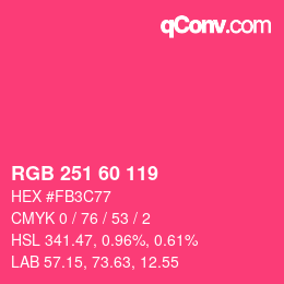 カラーコード: RGB 251 60 119 | qconv.com