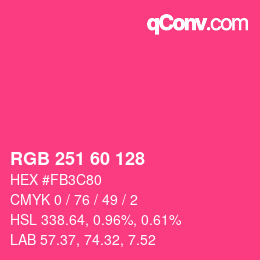 カラーコード: RGB 251 60 128 | qconv.com