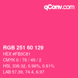 カラーコード: RGB 251 60 129 | qconv.com