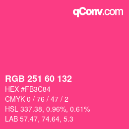 カラーコード: RGB 251 60 132 | qconv.com