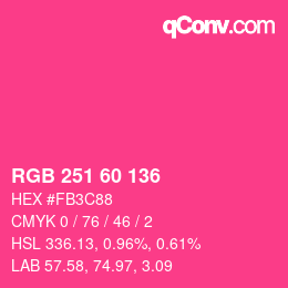 颜色代码: RGB 251 60 136 | qconv.com
