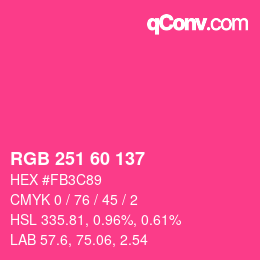 カラーコード: RGB 251 60 137 | qconv.com