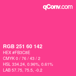 カラーコード: RGB 251 60 142 | qconv.com