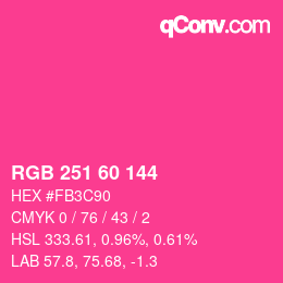 Color code: RGB 251 60 144 | qconv.com