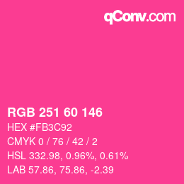 カラーコード: RGB 251 60 146 | qconv.com
