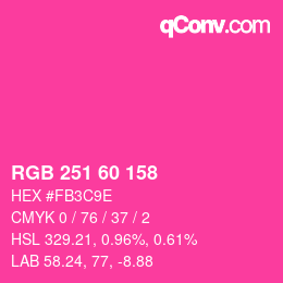 Color code: RGB 251 60 158 | qconv.com
