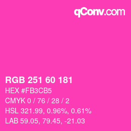 カラーコード: RGB 251 60 181 | qconv.com