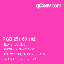 颜色代码: RGB 251 60 182 | qconv.com