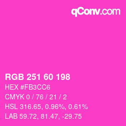 カラーコード: RGB 251 60 198 | qconv.com