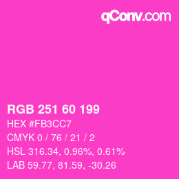 颜色代码: RGB 251 60 199 | qconv.com