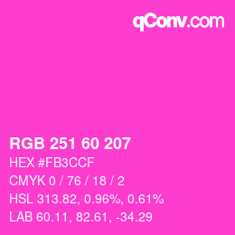 カラーコード: RGB 251 60 207 | qconv.com