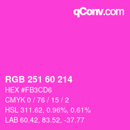 カラーコード: RGB 251 60 214 | qconv.com