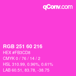 カラーコード: RGB 251 60 216 | qconv.com