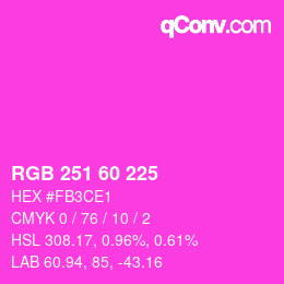 颜色代码: RGB 251 60 225 | qconv.com