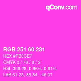 カラーコード: RGB 251 60 231 | qconv.com