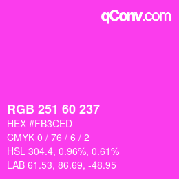 カラーコード: RGB 251 60 237 | qconv.com