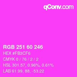 颜色代码: RGB 251 60 246 | qconv.com