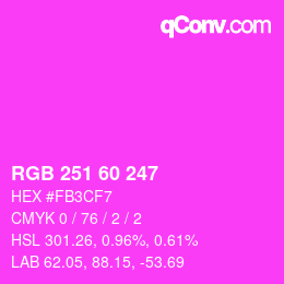 カラーコード: RGB 251 60 247 | qconv.com