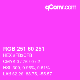 カラーコード: RGB 251 60 251 | qconv.com