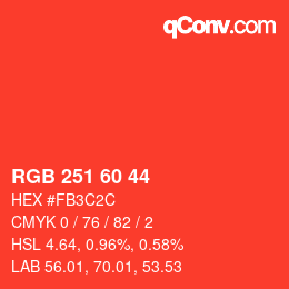 カラーコード: RGB 251 60 44 | qconv.com
