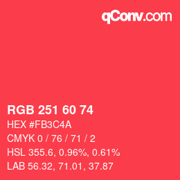 カラーコード: RGB 251 60 74 | qconv.com