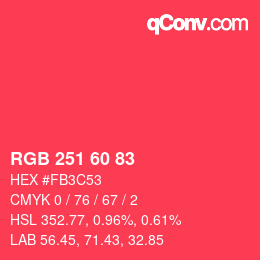 颜色代码: RGB 251 60 83 | qconv.com