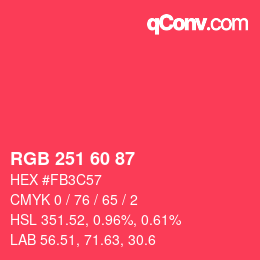 カラーコード: RGB 251 60 87 | qconv.com