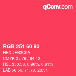 カラーコード: RGB 251 60 90 | qconv.com