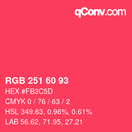 カラーコード: RGB 251 60 93 | qconv.com