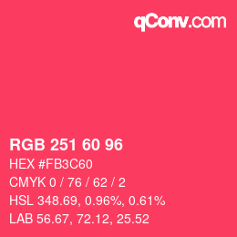 颜色代码: RGB 251 60 96 | qconv.com